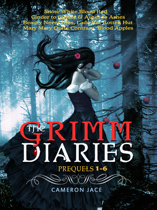 Title details for The Grimm Diaries Prequels 1- 6 by Cameron Jace - Available